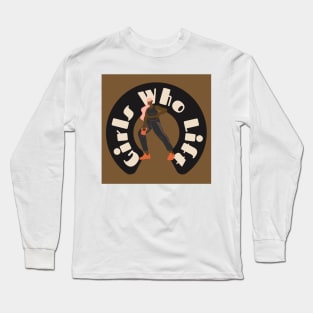 Girls Who Lift Brown & Black Long Sleeve T-Shirt